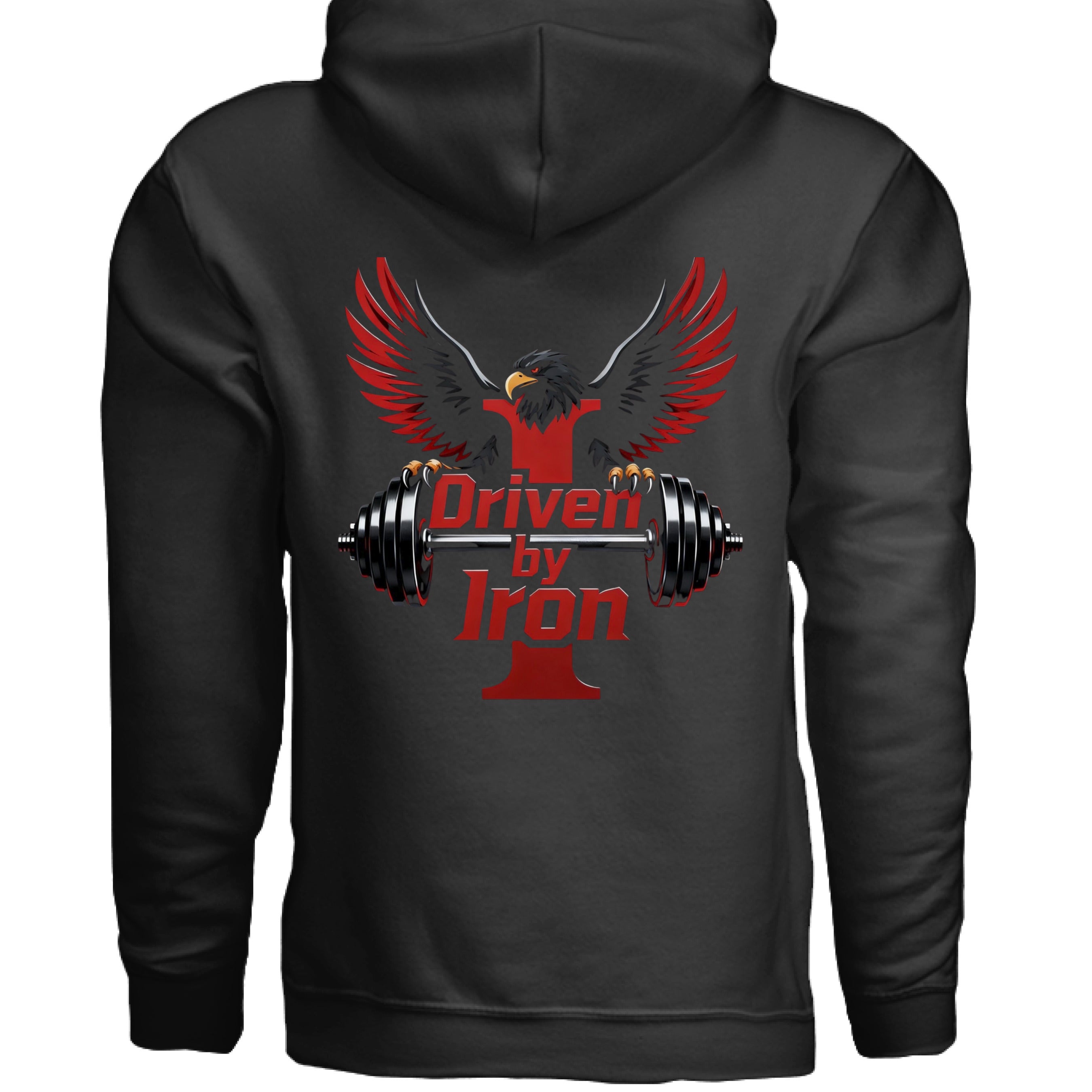 Driven By Iron disciplined gym hoodie back strength graphic